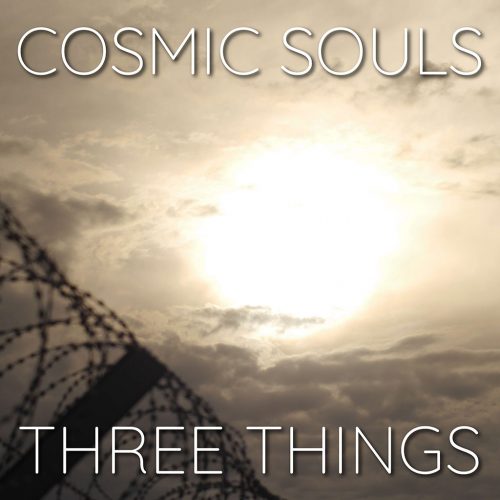 „Three Things“ by COSMIC SOULS