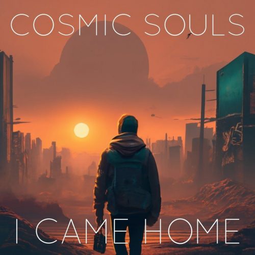 „I came Home“ by „COSMIC SOULS“